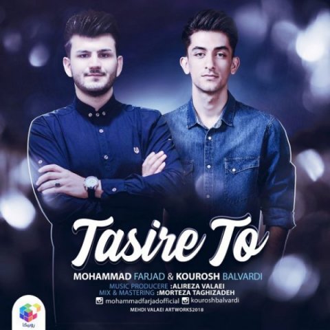Mohammad Farjad & Kourosh Balvardi - Tasire To